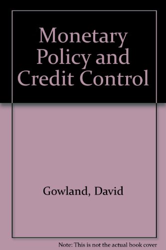 Stock image for Monetary policy and credit control: The UK experience for sale by Shadow Books