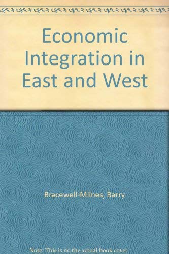Beispielbild fr Economic Integration in East and West zum Verkauf von Kennys Bookshop and Art Galleries Ltd.