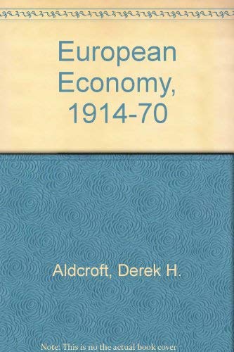 Beispielbild fr European Economy, 1914-70 zum Verkauf von WorldofBooks