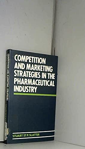 9780856643965: Competition and marketing strategies in the pharmaceutical industry