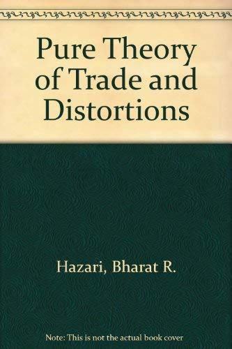 9780856644412: The pure theory of international trade and distortions