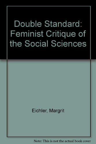 Stock image for Double Standard: Feminist Critique of the Social Sciences for sale by Syber's Books