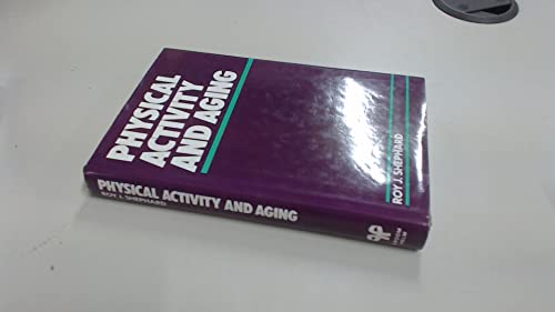 Stock image for Physical Activity and Aging for sale by PsychoBabel & Skoob Books