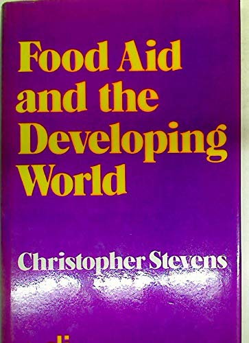 Beispielbild fr Food Aid and the Developing World. zum Verkauf von Plurabelle Books Ltd
