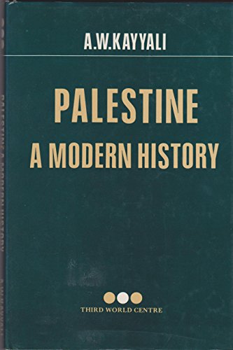 9780856646355: Palestine: A Modern History