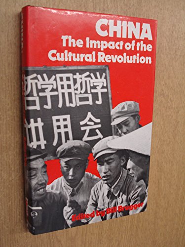 Beispielbild fr China The Impact Of The Cultural Revolution zum Verkauf von NEPO UG