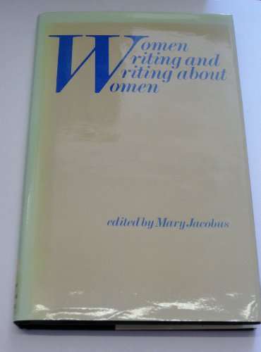 Beispielbild fr Women Writing and Writing About Women zum Verkauf von Anybook.com