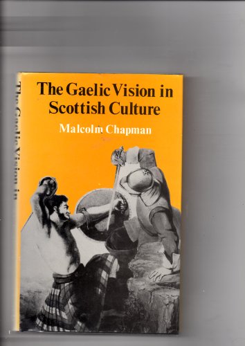 9780856647529: Gaelic Vision in Scottish Culture