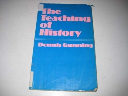 9780856647628: The Teaching of History