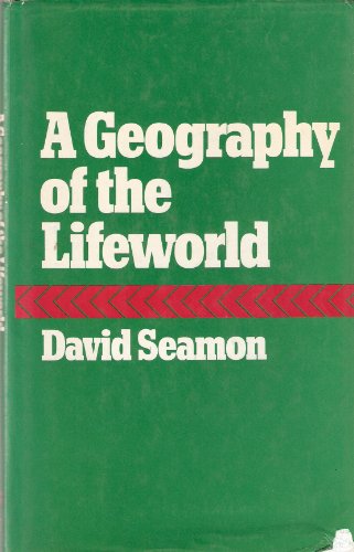 9780856648458: Geography of the Lifeworld