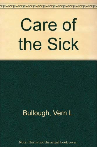Beispielbild fr Care of the Sick zum Verkauf von Kennys Bookshop and Art Galleries Ltd.