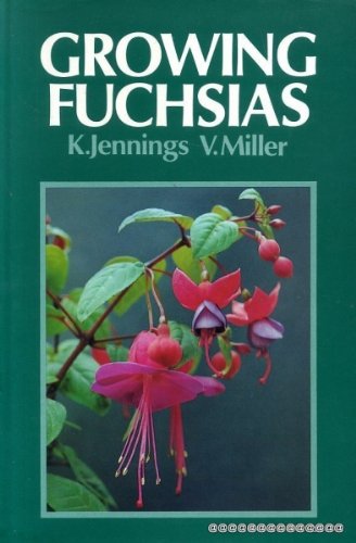 Stock image for Growing Fuchsias for sale by Better World Books: West