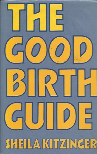 9780856649752: Good Birth Guide