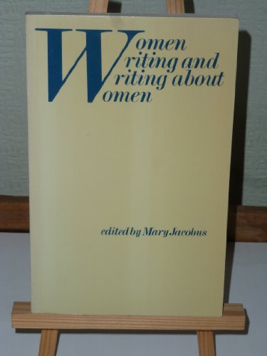 Beispielbild fr Women Writing and Writing About Women zum Verkauf von Anybook.com