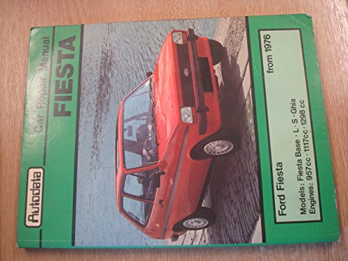 Stock image for Car Repair Manual Ford FIESTA from 1976 (Autodata) for sale by Goldstone Books