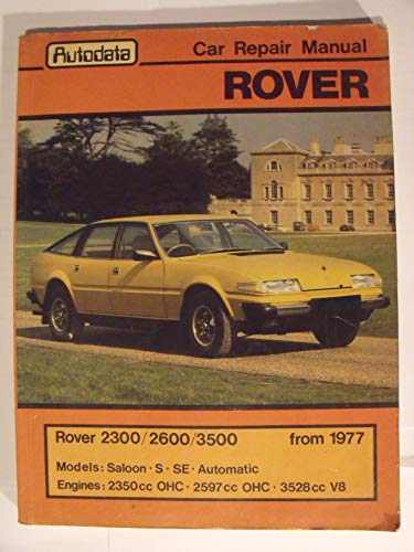9780856660993: Rover 2300/2600/3500 from 1977