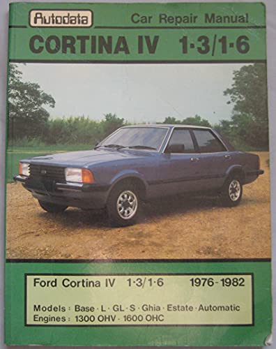 Stock image for Car Repair Manual. Cortina IV 1-3/1-6. Autodata for sale by Reuseabook