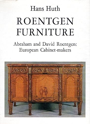 Beispielbild fr Roentgen Furniture: Abraham and David Roentgen - European Cabinet Makers zum Verkauf von Anybook.com