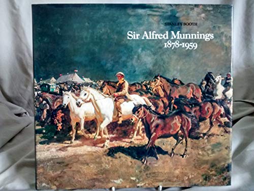 Beispielbild fr Sir Alfred Munnings, 1878-1959: A Centenary Tribute zum Verkauf von Save With Sam