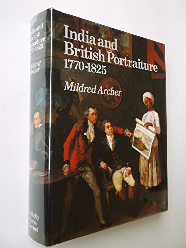 Stock image for India and British Portraiture, 1770-1825 for sale by A Small Bookshop