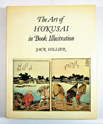 Stock image for The Art of Hokusai in Book Illustration for sale by ANARTIST