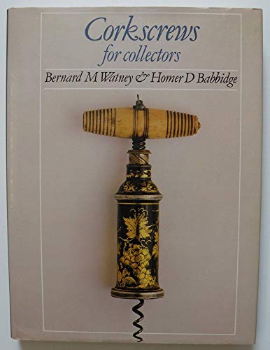 Imagen de archivo de Corkscrews for Collectors a la venta por Better World Books