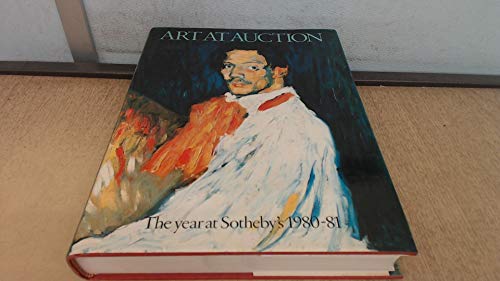 Stock image for Art at Auction: The Year at Sotheby's 1980-81 for sale by ThriftBooks-Atlanta