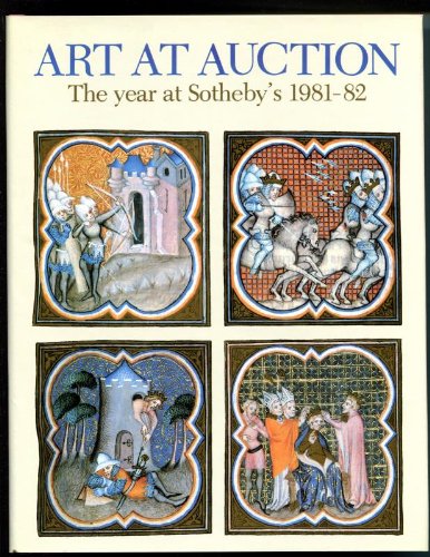 Imagen de archivo de Art at Auction the Years at Sothebys and Parke-Bernet 1981-82 a la venta por WorldofBooks