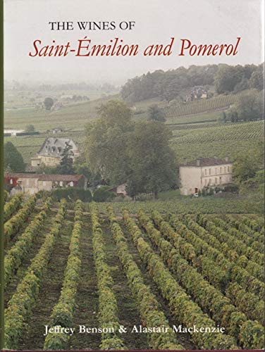 Beispielbild fr The Wines of Saint-Emilion and Pomerol zum Verkauf von HPB Inc.