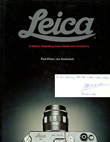 Stock image for The Leica: A History Illustrating Every Model and Accessory for sale by Holt Art Books