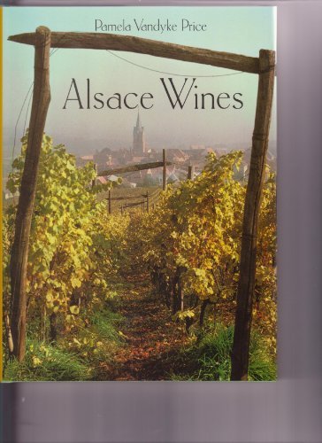Stock image for Alsace Wines and Spirits for sale by WorldofBooks