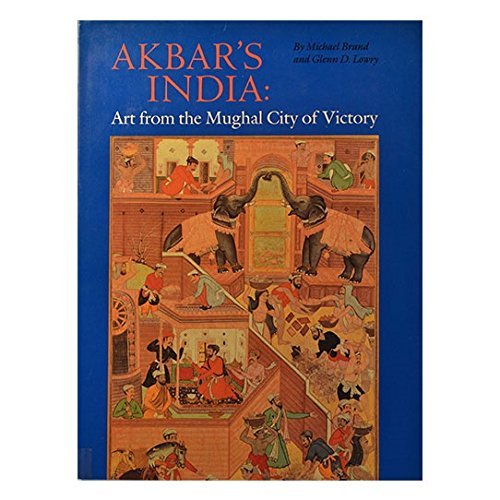 9780856673122: Akbar's India: Art from the Mughal City of Victory