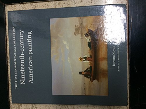 9780856673160: Nineteenth-century American Painting: The Thyssen-Bornemisza Collection