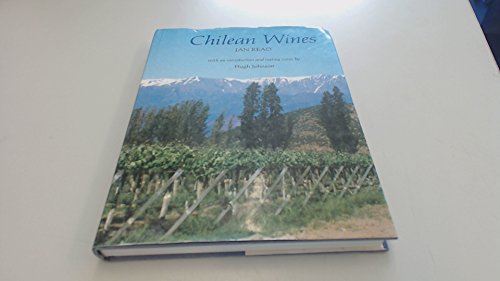 Beispielbild fr Chilean wines ;; [by] Jan Read ; with an introd. and tasting notes by Hugh Johnson zum Verkauf von BIBLIOPE by Calvello Books