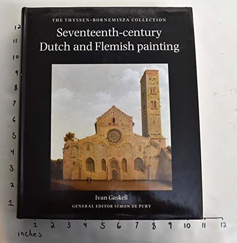 Beispielbild fr Seventeenth Century Dutch and Flemish Painting: Vols 1 & 2: Thyssen-Bornemisza Collection zum Verkauf von WorldofBooks