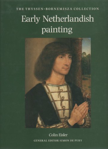 Beispielbild fr Early Netherlandish Painting: The Thyssen-Bornemisza Collection zum Verkauf von Wonder Book