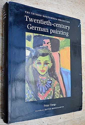 9780856674129: Twentieth Century German Painting in the Thyssen-Bornemisza Collection