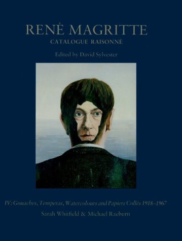 Imagen de archivo de Rene Magritte: Catalogue Raisonne IV: Goaches Temperas, Watercolours and Papiers Colles a la venta por ANARTIST