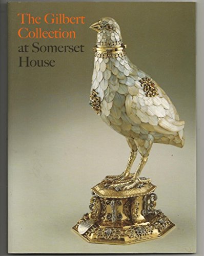 Beispielbild fr The Gilbert Collection at Somerset House zum Verkauf von Dunaway Books