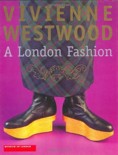Stock image for Vivienne Westwood: A London Fashion for sale by Don Kelly Books