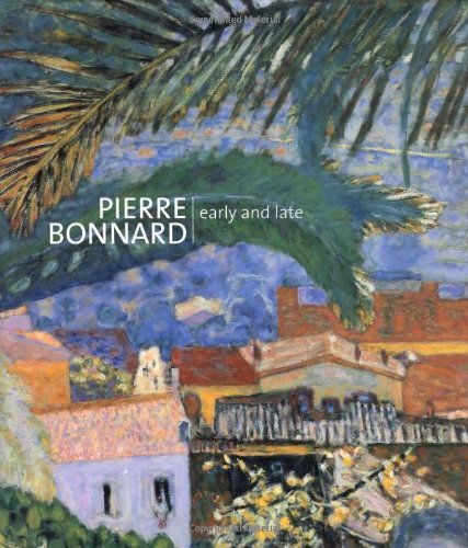 9780856675560: Pierre Bonnard: Early and Late