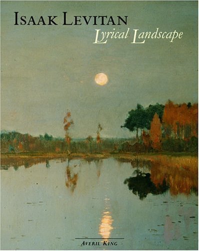 9780856675768: Isaak Levitan: Lyrical Landscape