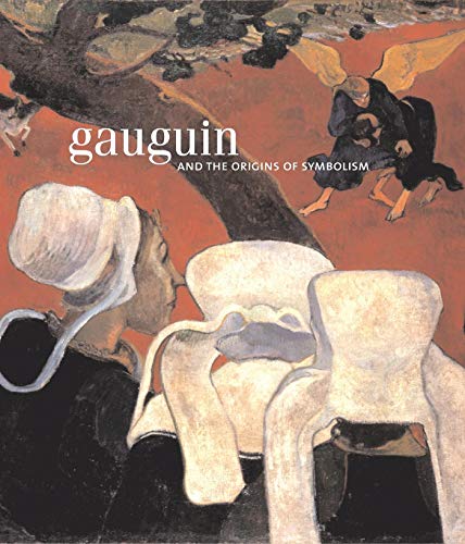 Gauguin and the Origins of Symbolism (9780856675959) by Solana, Guillermo; Shiff, Richard; Cogeval, Guy; Blanco, Mary Dolores JimÃ©nez-Blanco