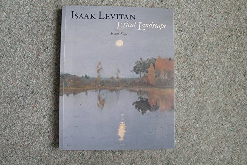 Stock image for Isaak Levitan: Lyrical Landscape for sale by Holt Art Books
