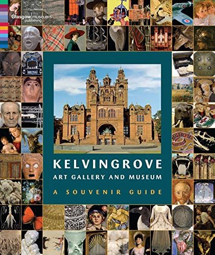 Beispielbild fr Kelvingrove Art Gallery and Museum: A Souvenir Guide zum Verkauf von WorldofBooks