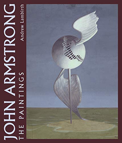 9780856676680: John Armstrong: The Complete Paintings