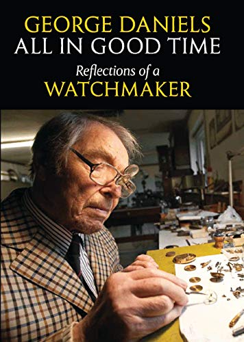 9780856676802: All in Good Time: Reflections of a Watchmaker