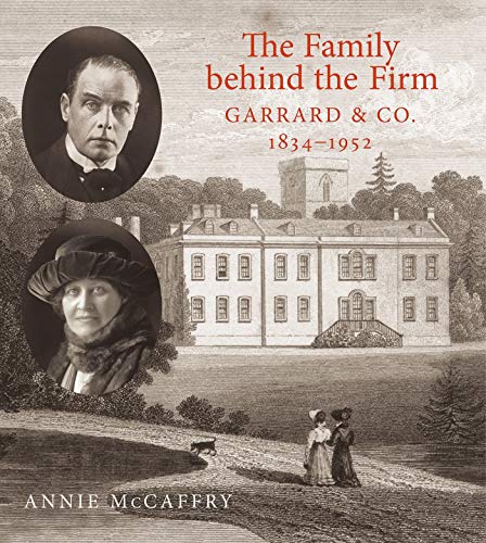 Beispielbild fr The Family behind the Firm Garrard & Co,: Garrard & Co. 1834-1952 zum Verkauf von WorldofBooks