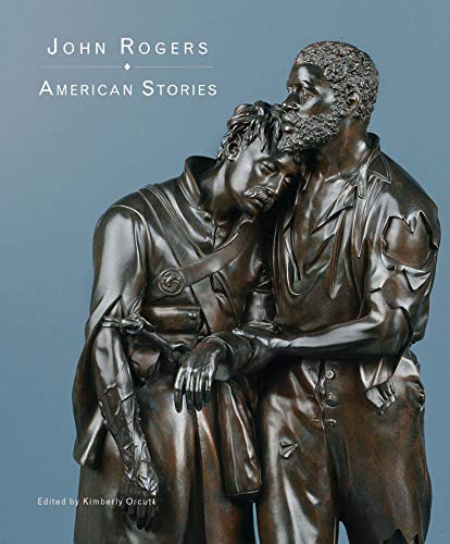 Stock image for John Rogers: American Stories for sale by Don Kelly Books