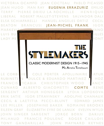 9780856677038: The Stylemakers Minimalism and Classic Modernism 1915-1945 /anglais: Minimalism and Classic-Modernism 1915-45